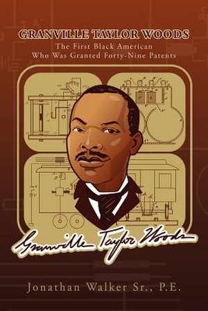 Granville Taylor Woods de Jonathan Walker Sr