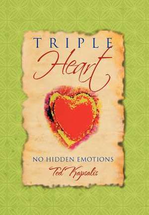 Kapsalis, T: Triple Heart