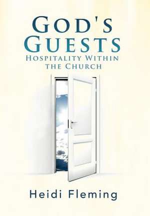 God's Guests de Heidi Fleming