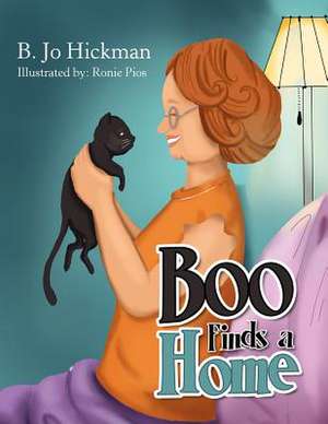 Boo Finds a Home de B. Jo Hickman