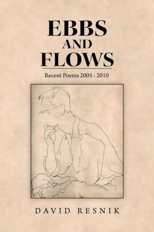 Ebbs and Flows de David Resnik