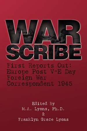 War Scribe de M. A. Lyons