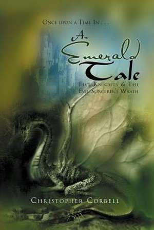An Emerald Tale de Christopher Corbell