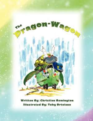 The Dragon Wagon de Christian Remington