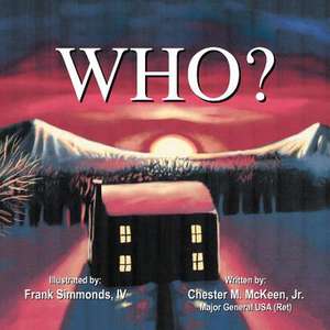 Who? de Chester M. Jr. McKeen