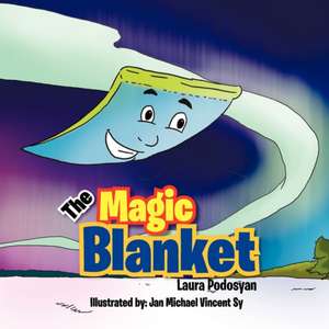 The Magic Blanket de Laura Podosyan