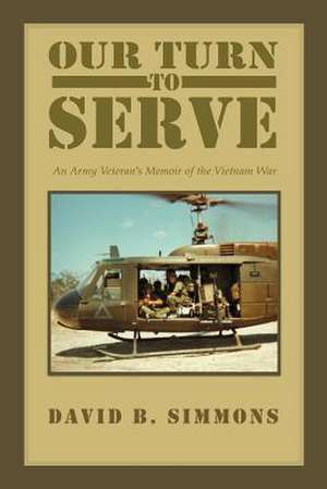 Our Turn to Serve de David B. Simmons