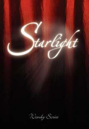 Starlight de Wendy Soria