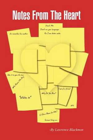 Notes from the Heart de Lawrence Blackmon