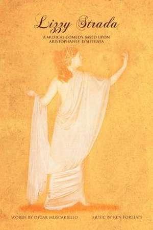 Lizzy Strada de Oscar Muscareillo Forziati