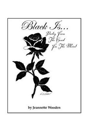 Wooden, J: Black Is...