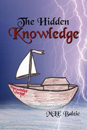 The Hidden Knowledge de Mle Balzic