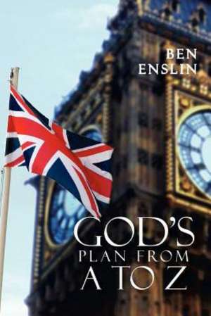 God's Plan from A to Z. de Ben Enslin