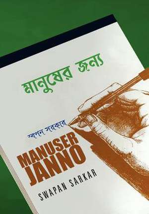 Manuser Janno de Swapan Sarkar