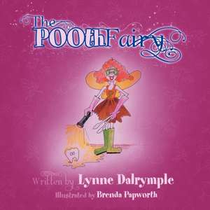 The Pooth Fairy de Lynne Dalrymple