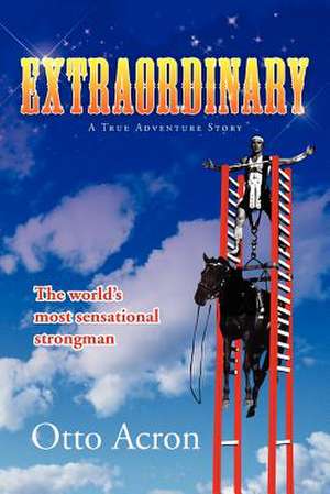 Extraordinary de Otto Acron