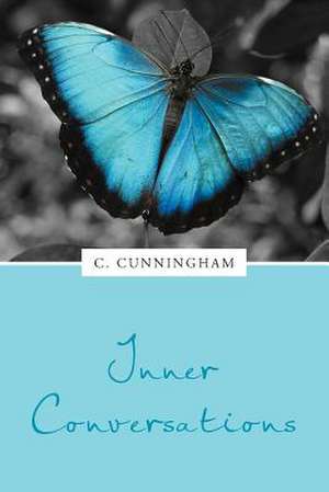 Inner Conversations de C. Cunningham