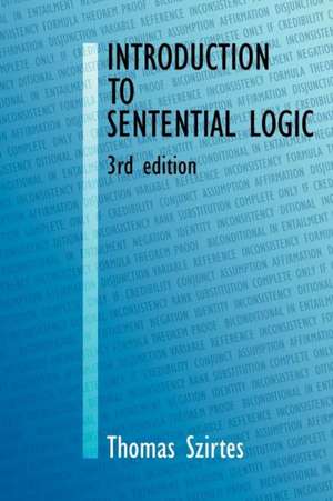 Introduction to Sentential Logic de Thomas Szirtes