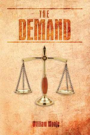 The Demand de William Monje