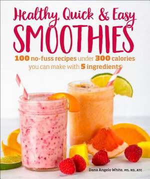 Healthy Quick & Easy Smoothies de Alpha