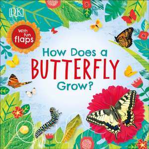 How Does a Butterfly Grow? de Dk