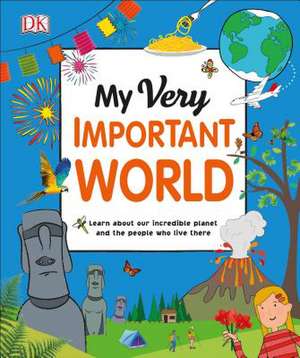 My Very Important World de Dk