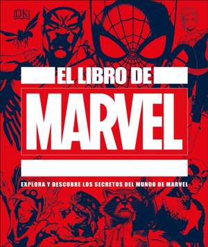 El Libro de Marvel (the Marvel Book) de Dk