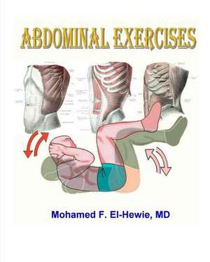 Abdominal Exercises de Mohamed F. El-Hewie