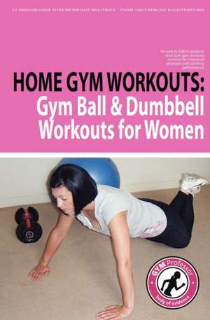 Home Gym Workouts de Gym Professor