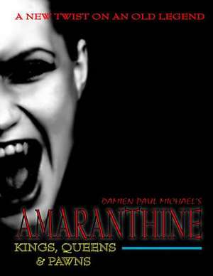 Amaranthine de Damien Paul Michael