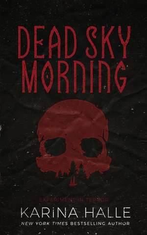 Dead Sky Morning de Karina Halle