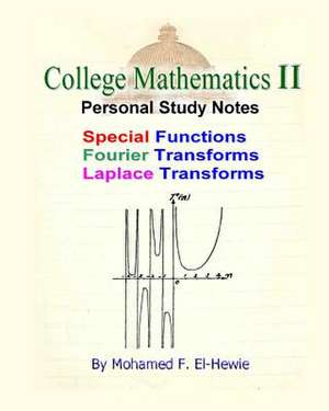 College Mathematics II de Mohamed F. El-Hewie