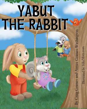 Yabut the Rabbit de Craig Grimes