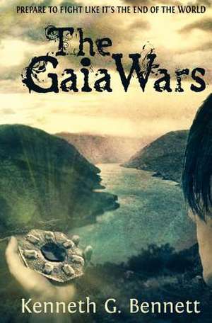 The Gaia Wars de Kenneth G. Bennett