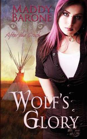 Wolf's Glory de Maddy Barone