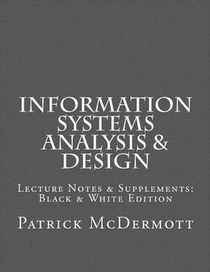 Information Systems Analysis & Design de Patrick McDermott