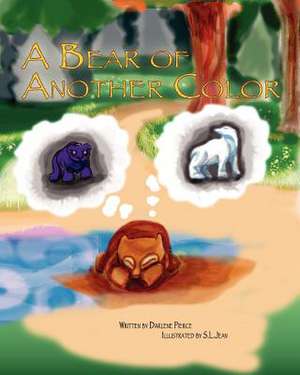 A Bear of Another Color de Darlene Pierce