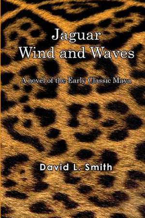 Jaguar Wind and Waves de MR David L. Smith