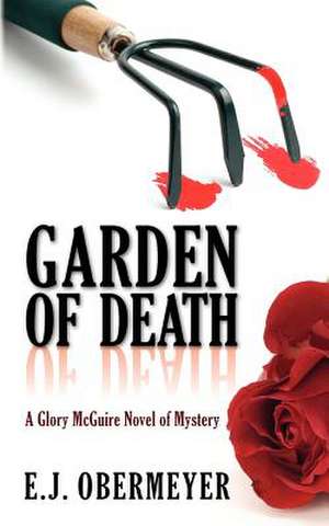 Garden of Death de Ej Obermeyer