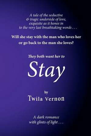 Stay de Twila Vernon