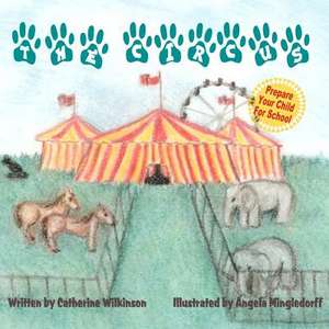 The Circus de Catherine Wilkinson