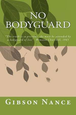 No Bodyguard de Gibson Nance