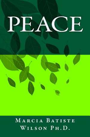 Peace de Wilson, Marcia Batiste Smith