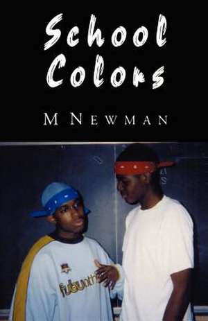 School Colors de M. Newman