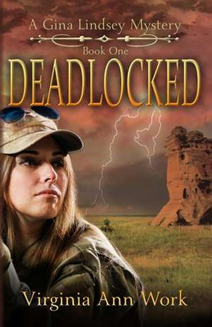 Deadlocked de Virginia Ann Work