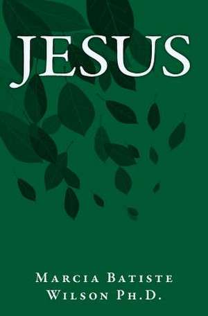 Jesus de Wilson, Marcia Batiste Smith