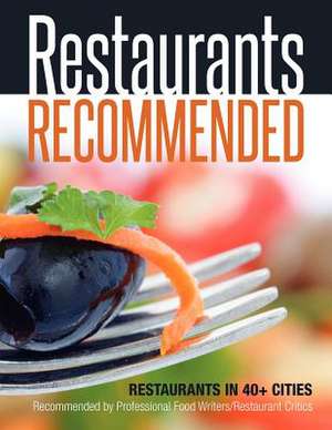 Restaurants Recommended de Deborah Gonderil