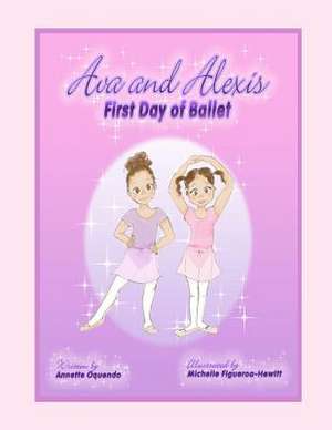 Ava and Alexis - First Day of Ballet de Annette Oquendo