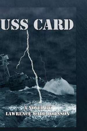 USS Card de MR Lawrence Wade Johnson M. S.