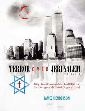 Terror Over Jerusalem de James Henderson